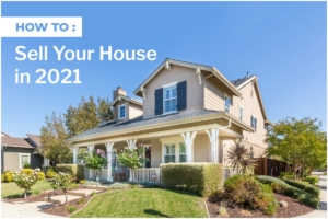 How to sell your home in 2021